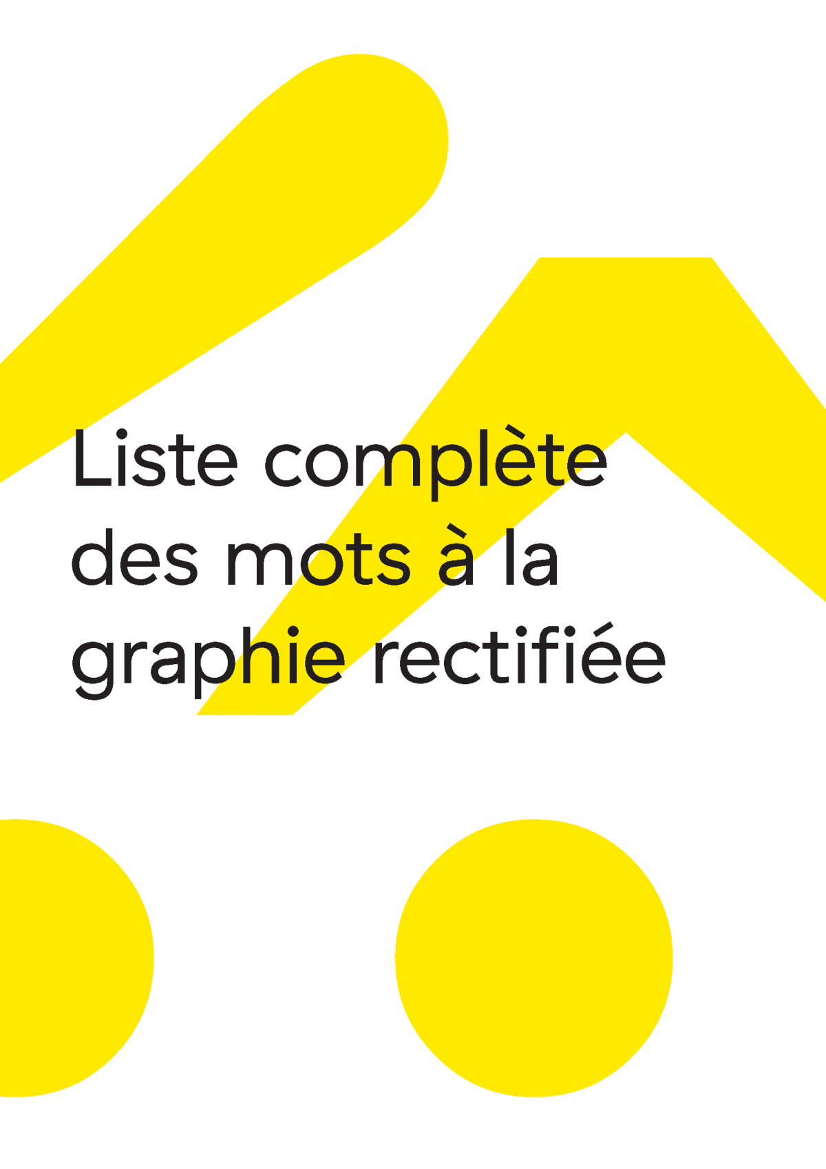 Liste complète des mots à la graphie rectifiée